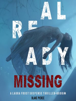 Already Missing - Audiobook